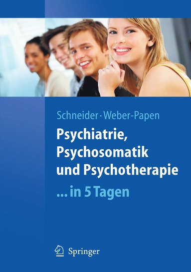 bokomslag Psychiatrie, Psychosomatik und Psychotherapie ...in 5 Tagen