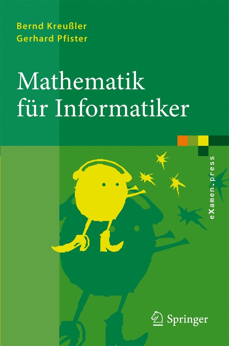 Bernd Kreußler, Gerhard Pfister - Mathematik für Informatiker, Häftad