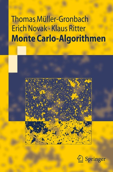 Thomas Müller-Gronbach, Erich Novak, Klaus Ritter - Monte Carlo-Algorithmen, Häftad