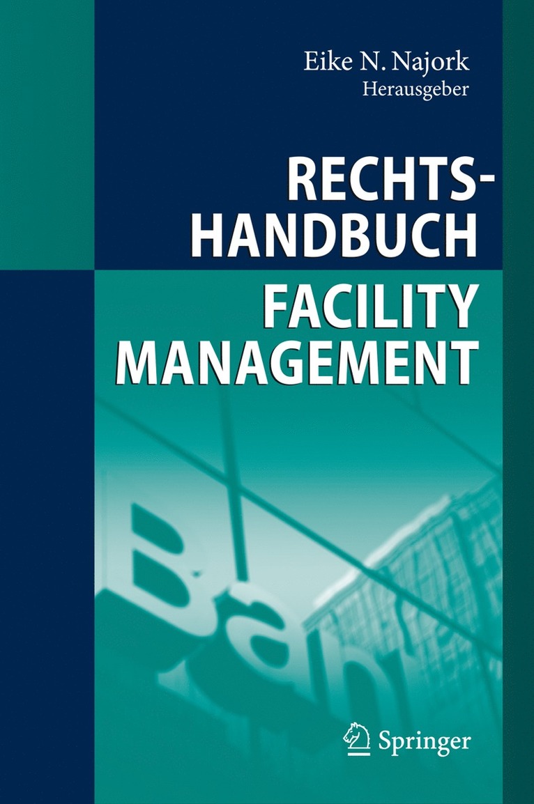 Eike N. Najork - Rechtshandbuch Facility Management, Inbunden