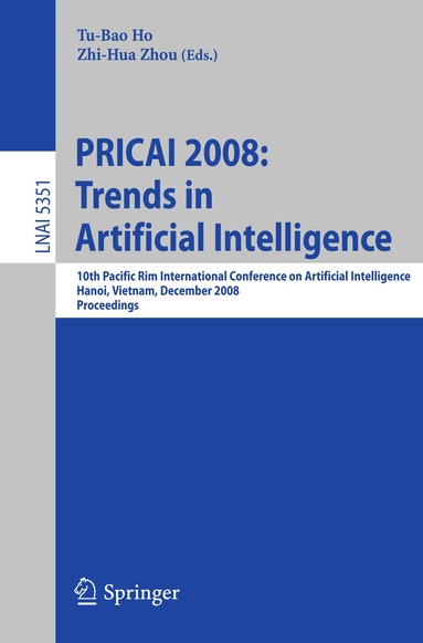 Tu-Bao Ho, Zhi-Hua Zhou - PRICAI 2008: Trends in Artificial Intelligence, Häftad