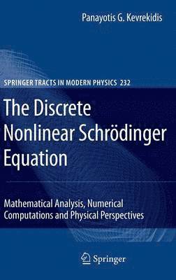 The Discrete Nonlinear Schrdinger Equation 1