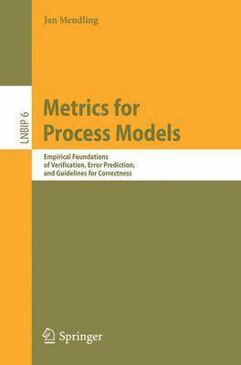 Jan Mendling - Metrics for Process Models, Häftad