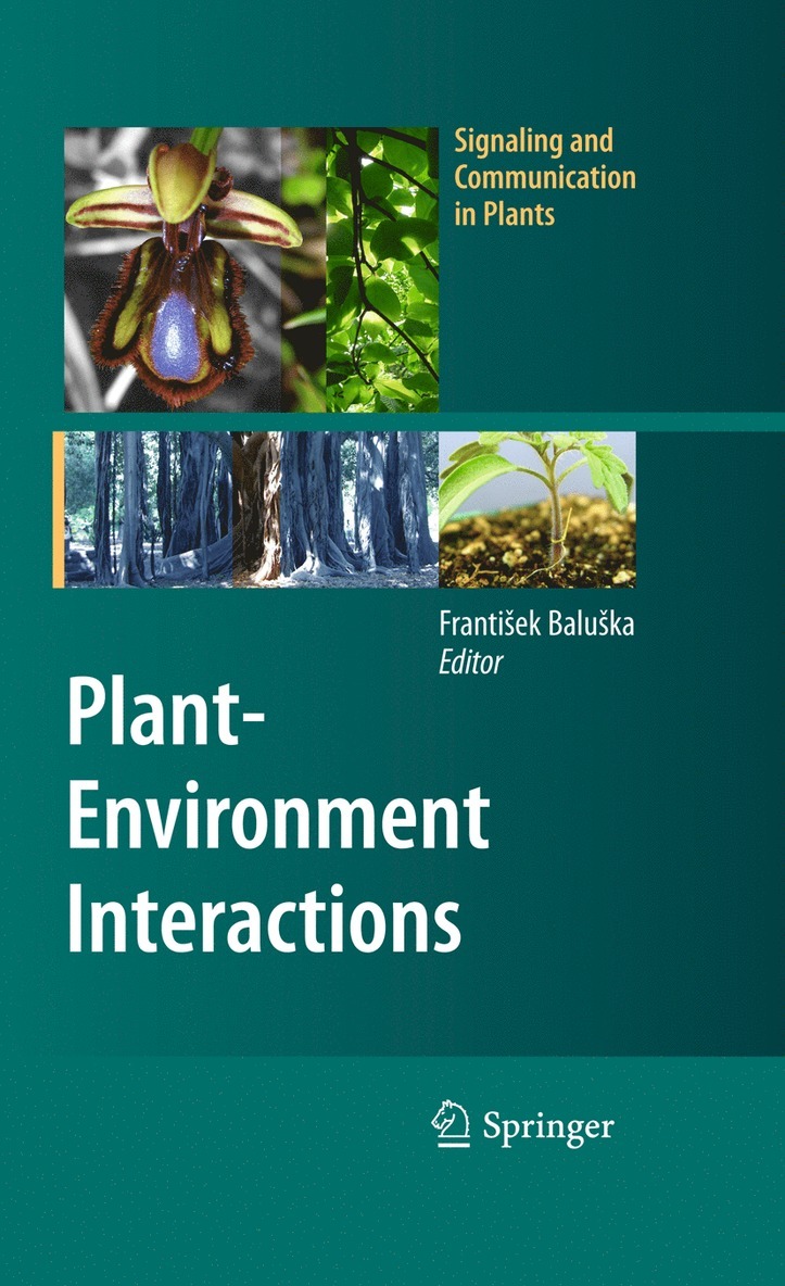 František Baluška, Frantisek Baluska, Franti¿ek Balu¿ka - Plant-Environment Interactions, Inbunden