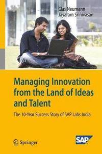 bokomslag Managing Innovation from the Land of Ideas and Talent