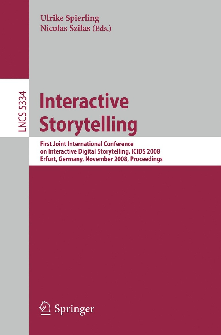 Ulrike Spierling, Nicolas Szilas - Interactive Storytelling, Häftad