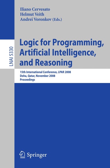 Iliano Cervesato, Helmut Veith, Andrei Voronkov - Logic for Programming, Artificial Intelligence, and Reasoning, Häftad