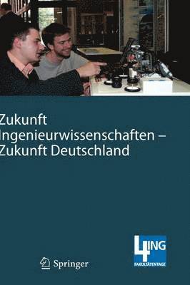 bokomslag Zukunft Ingenieurwissenschaften - Zukunft Deutschland