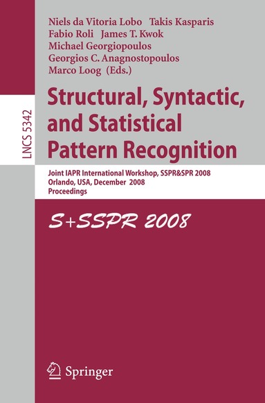 Niels da Vitoria Lobo, Takis Kasparis, Michael Georgiopoulos, Fabio Roli, James Kwok, Georgios C. Anagnostopoulos, Marco Loog - Structural, Syntactic, and Statistical Pattern Recognition, Häftad