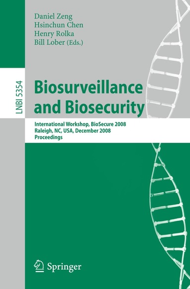 Daniel Zeng, Hsinchun Chen, Henry Rolka, William B. Lober - Biosurveillance and Biosecurity, Häftad