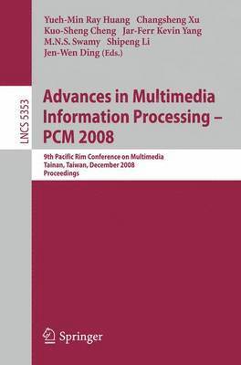 Advances in Multimedia Information Processing - PCM 2008 1