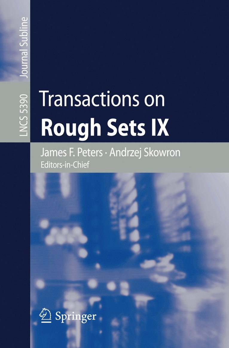 Transactions on Rough Sets IX 1