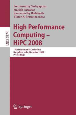 High Performance Computing - HiPC 2008 1