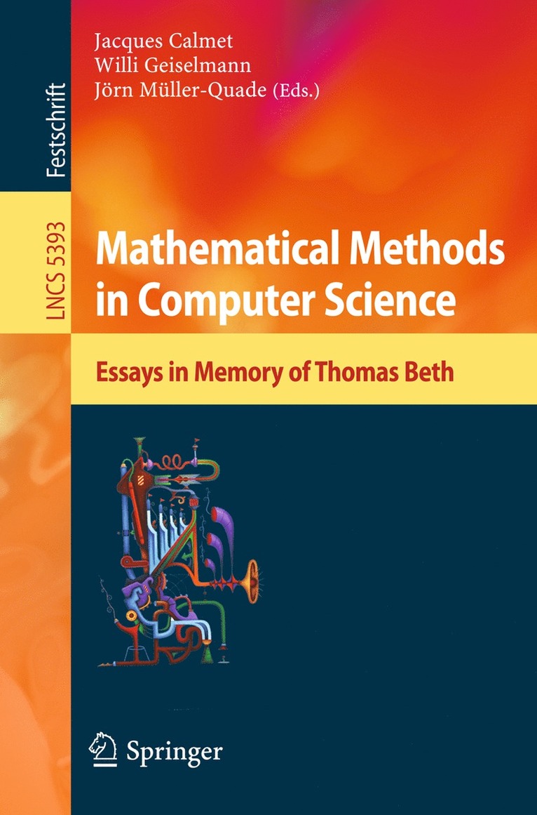Jacques Calmet, Willi Geiselmann, Jörn Müller-Quade - Mathematical Methods in Computer Science, Häftad