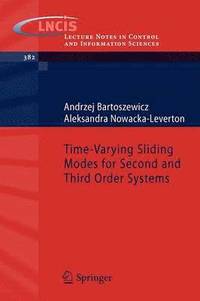 bokomslag Time-Varying Sliding Modes for Second and Third Order Systems