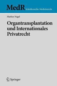 bokomslag Organtransplantation und Internationales Privatrecht