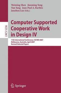 bokomslag Computer Supported Cooperative Work in Design IV