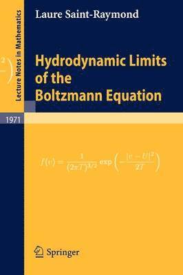 Hydrodynamic Limits of the Boltzmann Equation 1