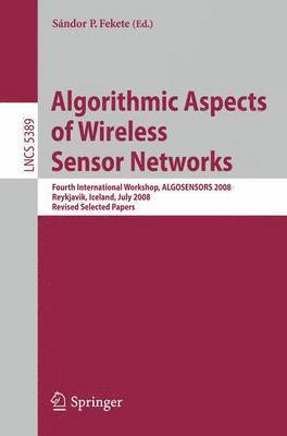Sandor P. Fekete - Algorithmic Aspects of Wireless Sensor Networks, Häftad