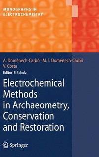 bokomslag Electrochemical Methods in Archaeometry, Conservation and Restoration