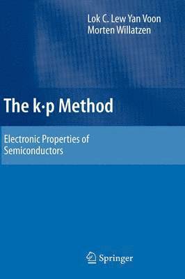 Lok C. Lew Yan Voon, Morten Willatzen - k p Method, Inbunden