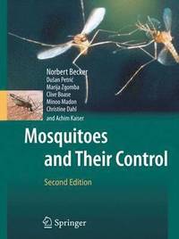 bokomslag Mosquitoes and Their Control