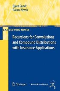 bokomslag Recursions for Convolutions and Compound Distributions with Insurance Applications
