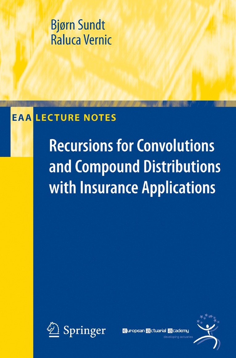 Recursions for Convolutions and Compound Distributions with Insurance Applications 1