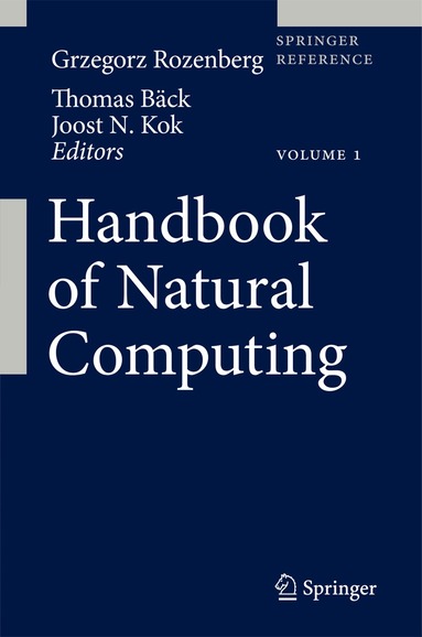 Grzegorz Rozenberg, Thomas Bäck, Joost N. Kok - Handbook of Natural Computing, Inbunden