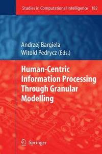 bokomslag Human-Centric Information Processing Through Granular Modelling