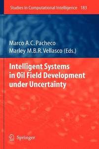 bokomslag Intelligent Systems in Oil Field Development under Uncertainty