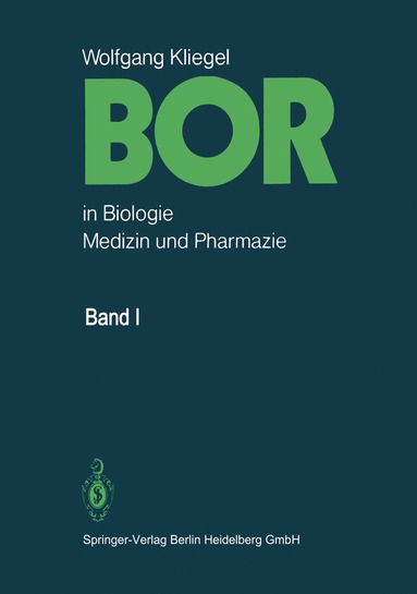 W. Kliegel, H. Wendt - Bor in Biologie, Medizin und Pharmazie, Inbunden