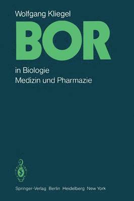 Bor in Biologie, Medizin und Pharmazie 1