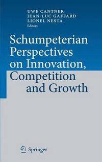 bokomslag Schumpeterian Perspectives on Innovation, Competition and Growth