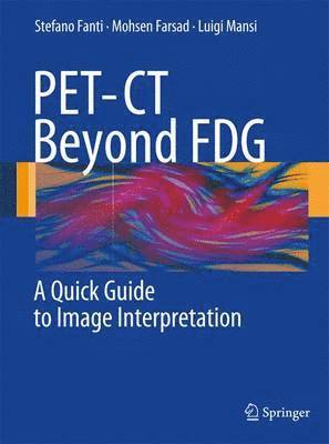 PET-CT Beyond FDG 1