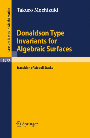 bokomslag Donaldson Type Invariants for Algebraic Surfaces