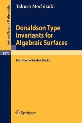 Donaldson Type Invariants for Algebraic Surfaces 1