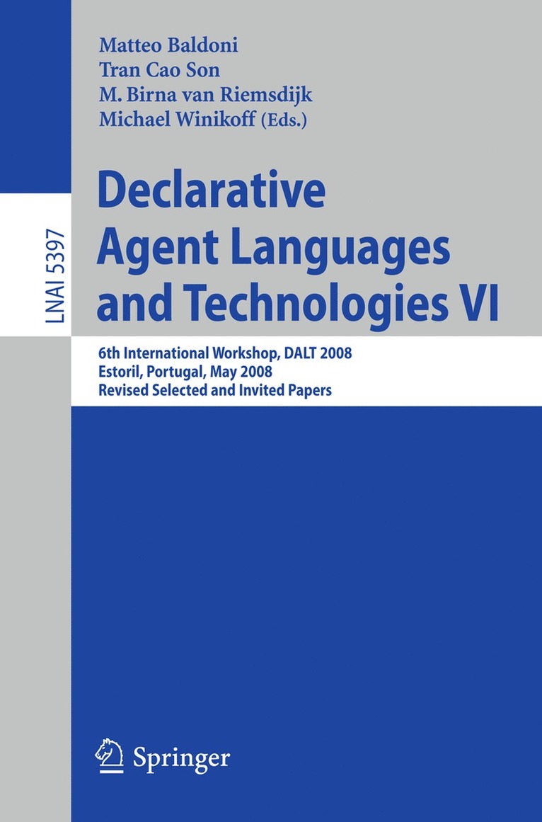Matteo Baldoni, Tran Cao Son, Birna van Riemsdijk, Michael Winikoff, Birna van Riemsdijk - Declarative Agent Languages and Technologies VI, Häftad
