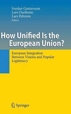 How Unified Is the European Union? 1