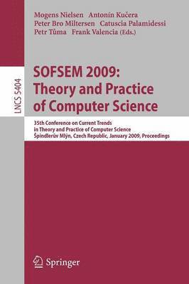 bokomslag SOFSEM 2009: Theory and Practice of Computer Science