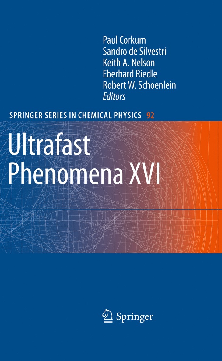 Paul Corkum, Sandro de Silvestri, Keith A. Nelson, Eberhard Riedle, Robert W. Schoenlein, Sandro De Silvestri - Ultrafast Phenomena XVI, Inbunden