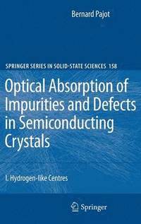 bokomslag Optical Absorption of Impurities and Defects in Semiconducting Crystals