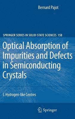 bokomslag Optical Absorption of Impurities and Defects in Semiconducting Crystals