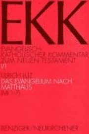 Ulrich Luz, Ulrich Luz - Das Evangelium Nach Matthaus (MT 1-7), Häftad