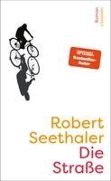 Robert Seethaler - Die Straße, Inbunden