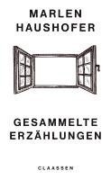 Marlen Haushofer, Christa Gürtler, Liliane Studer - Gesammelte Erzählungen, Inbunden