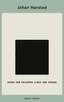 Johan Harstad - Unter dem Pflaster liegt der Strand, Inbunden