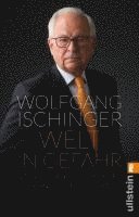 Wolfgang Ischinger - Welt in Gefahr, Häftad