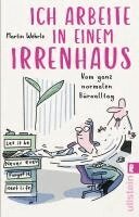 Martin Wehrle - Ich arbeite in einem Irrenhaus, Häftad