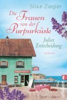 bokomslag Die Frauen von der Purpurküste - Julies Entscheidung